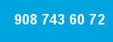 908 743 60 72